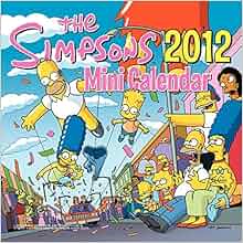 The Simpsons 2012 Mini Calendar Matt Groening