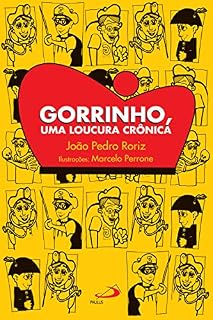 Livro Gorrinho, uma loucura crônica (Teens)