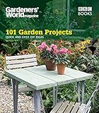 Image de 101 Garden Projects: Quick and Easy DIY Ideas (Gardeners' World Magazine 101)