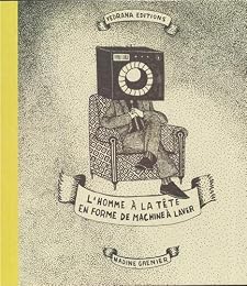 L' homme à la tête en forme de machine à laver