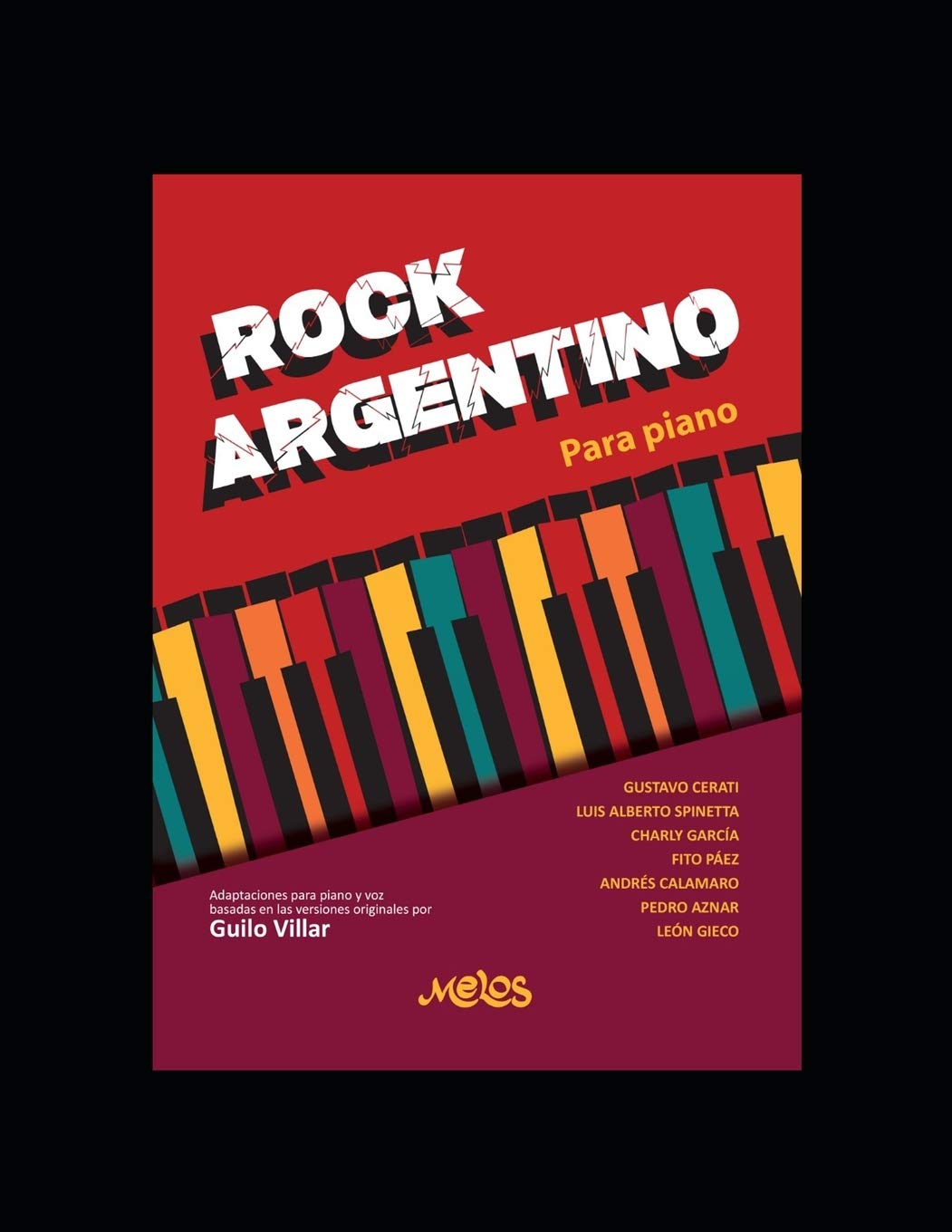 Amazon.com: ROCK ARGENTINO: Para piano (Spanish Edition): 9781693481338:  VILLAR, GUILO: Libros