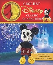 Crochet Disney Classic Characters (Crochet Kits) Crochet Disney Classic Characters (Crochet Kits)
