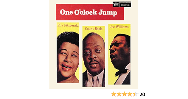 One O Clock Jump Expanded Edition By Count Basie And Ella Fitzgerald And Joe Williams On Amazon Music Amazon Com