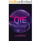 QIE: The Only Blockchain the world will ever need (Wealth hacks: Unlocking Hidden Opportunities)