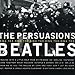 The Persuasions Sing The Beatles