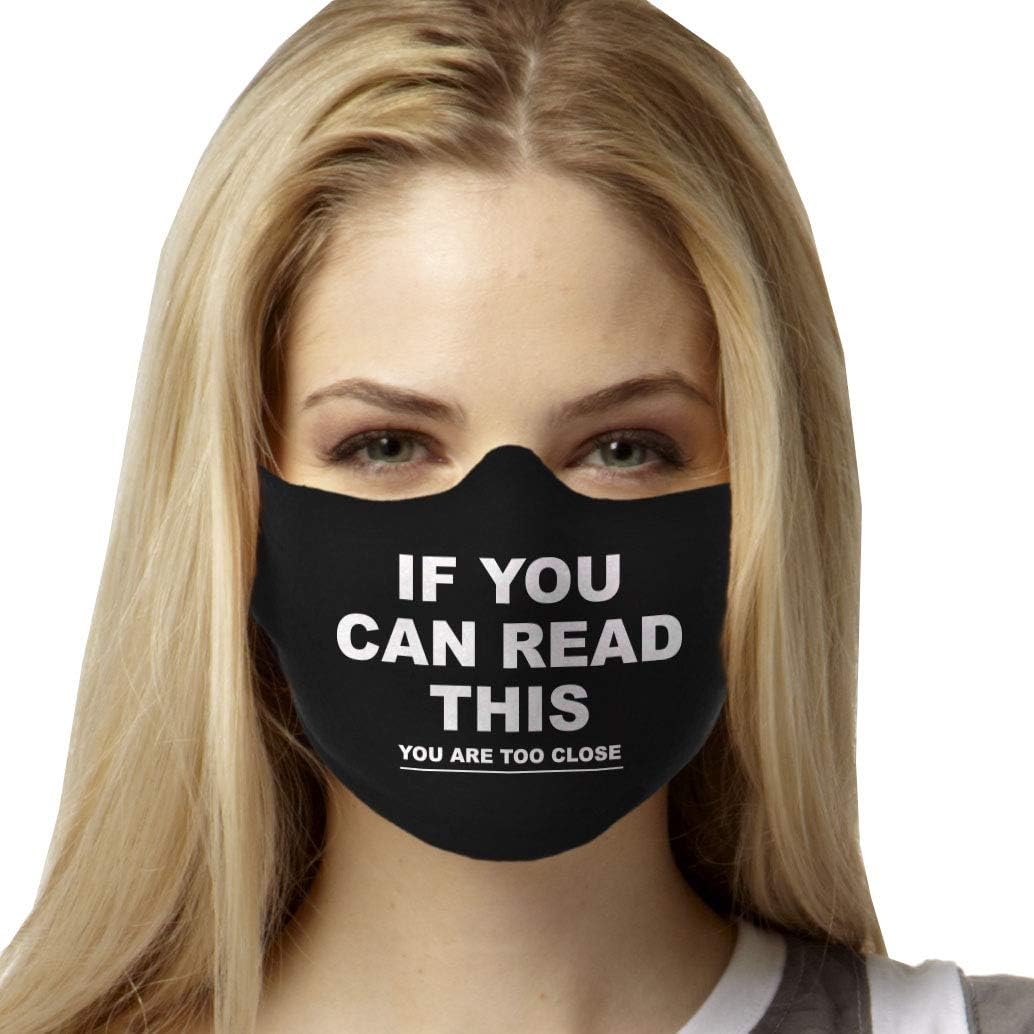 Too Close FACE MASK Cover Your Face Masks Black