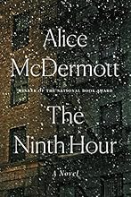 The Ninth Hour: A Novel