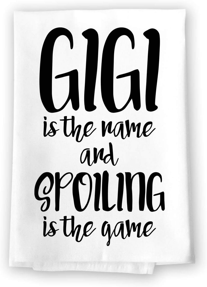 Honey Dew GiftsHoney Dew Gifts Funny Kitchen Towels, Gigi is The Name and Spoiling is The Game Flour Sack Towel, 27 inch by 27 inch, 100% Cotton, Highly Absorbent, Multi-Purpose Kitchen Dish Towel