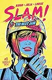 SLAM!: The Next Jam #1 by Pamela Ribon, Veronica Fish