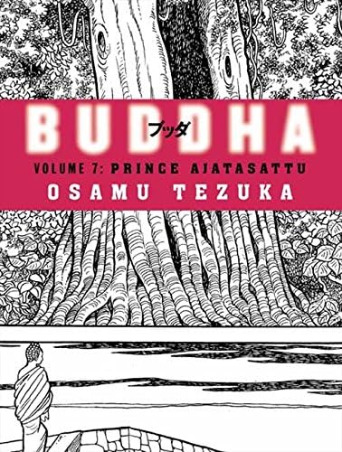 Buddha, Volume 7: Prince Ajatasattu