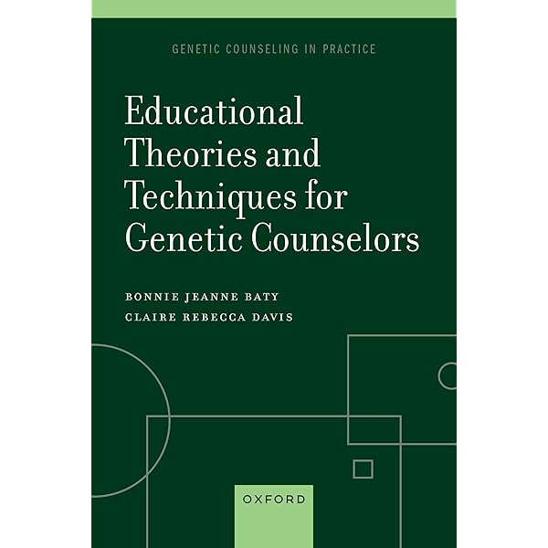 Facilitating the Genetic Counseling Process: Practice-Based Skills