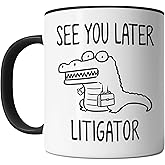 KINAPATO Lawyer Mug - See You Later Litigator - Funny Attorney Law School Graduation Gift Idea For Mens and Womens White/Black 11oz Ceramic Coffee Mug