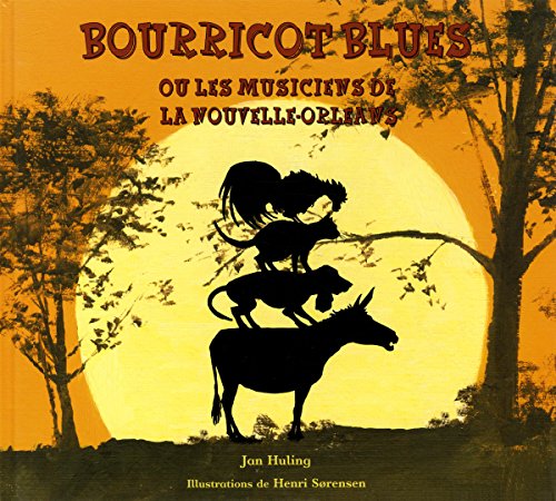Bourricot blues ou Les musiciens de la Nouvelle-Orléans