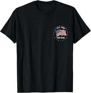 July 4th 250th Years Anniversary Front and Back T-Shirt