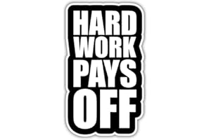 Motivational Sticker with Hard Work Pays Off Message, Vinyl, Waterproof, for Laptop, Water Bottle, Notebook