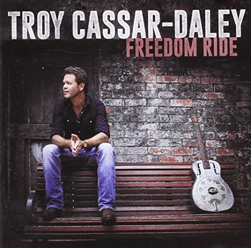 Troy Cassar-Daley - Freedom Ride - Zortam Music