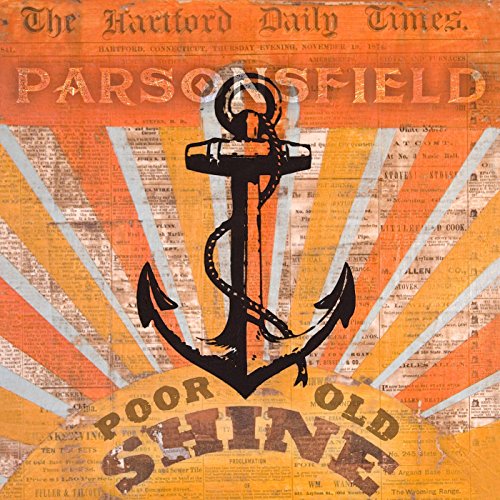 Parsonsfield - Poor Old Shine - Zortam Music