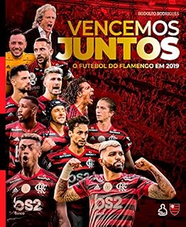 Livro Vencemos juntos: O futebol do Flamengo em 2019