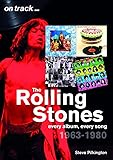 The Rolling Stones 1963-1980: Every album, every