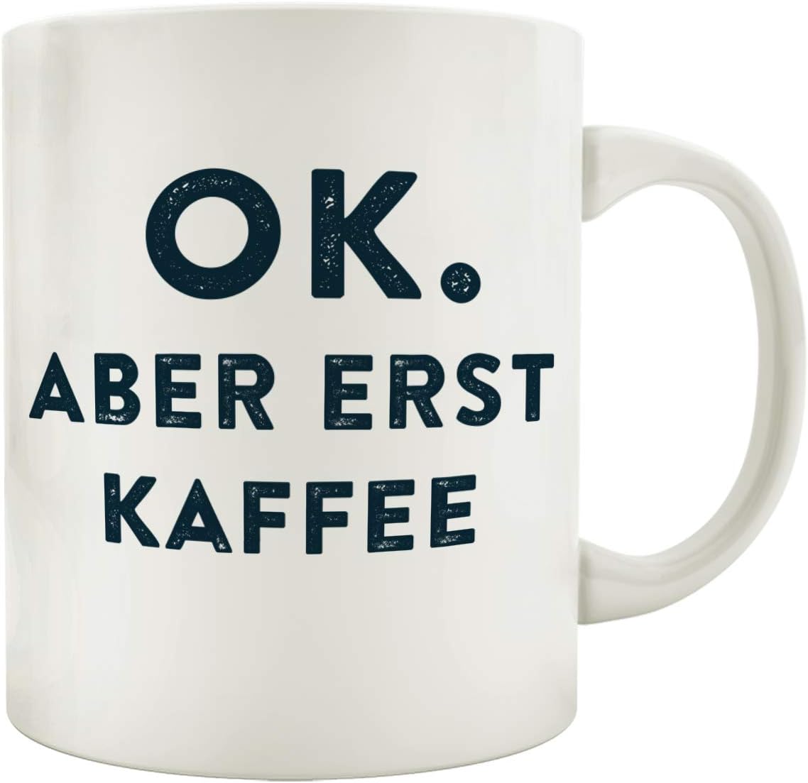 Interluxe Tasse Kaffeebecher Ok Aber Erst Kaffee Spruch Lustig Fruhstuck Geschenk Shabby Amazon De Kuche Haushalt