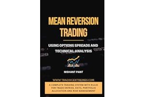 Mean Reversion Trading: Using Options Spreads and Technical Analysis