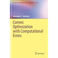 Lectures on Convex Optimization (Springer Optimization and Its