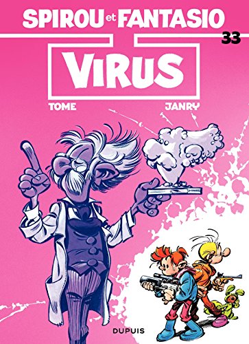 Spirou et Fantasio - Tome 33 - VIRUS (French Edition) by Tome