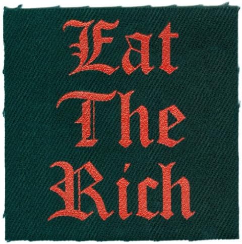 Eat The Rich - Canvas Cloth Patch