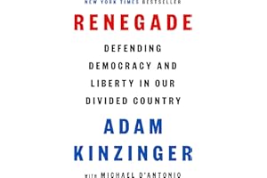 Renegade: Defending Democracy and Liberty in Our Divided Country