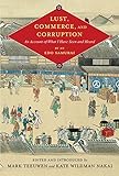 Lust, Commerce, and Corruption: An Account of What I Have Seen and Heard, by an Edo Samurai (Translations from the Asian Classics)