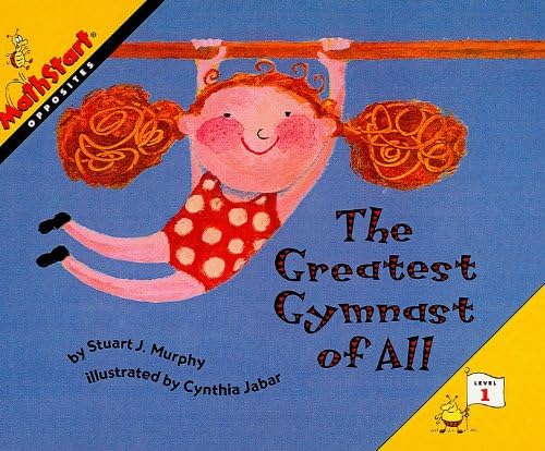 The Greatest Gymnast of All (Mathstart: Level 1 (Prebound))