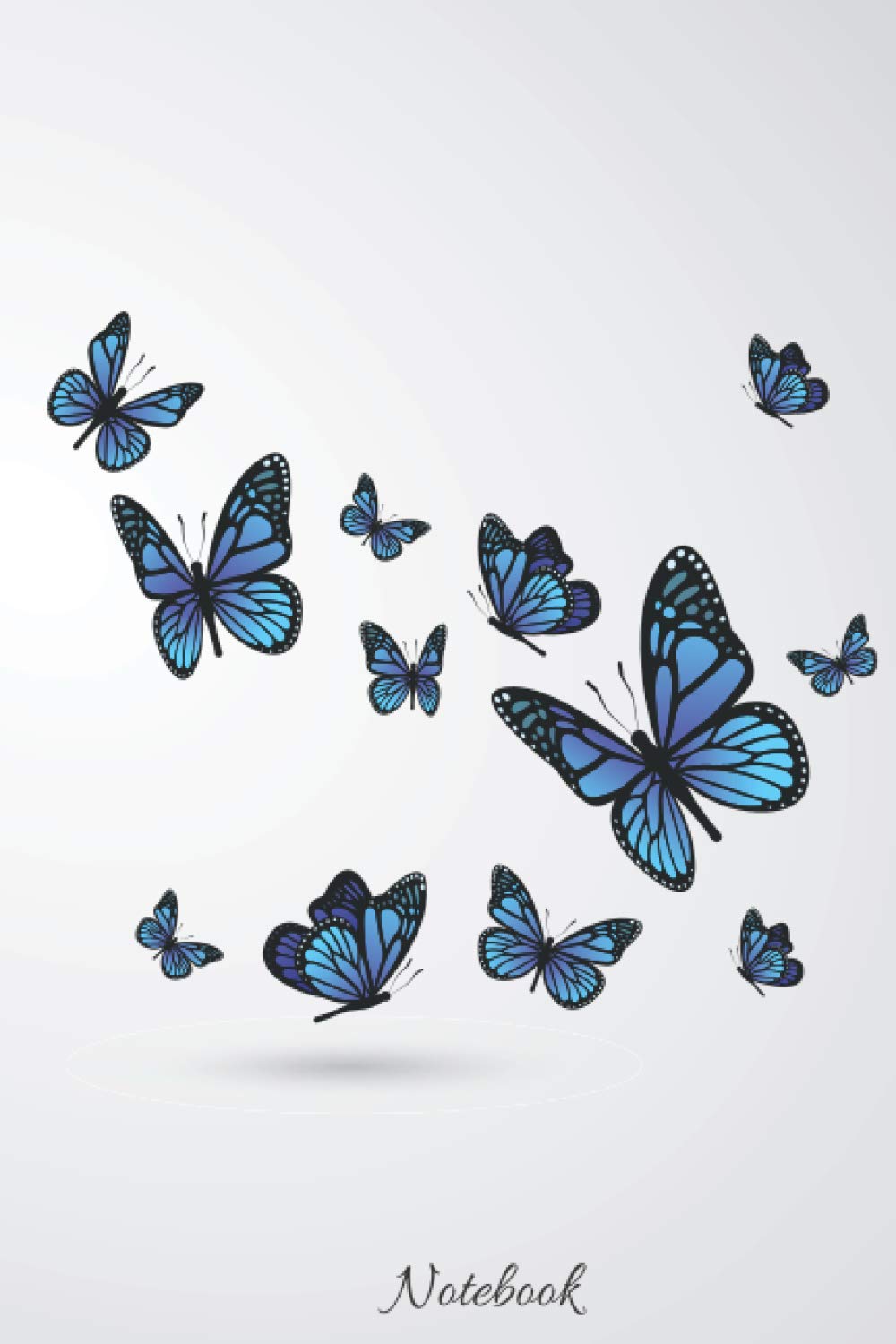 Notebook: Cute Blue Butterflies, Journal, (6"X9"), 100 pages