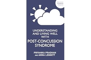 Understanding and Living Well With Post-Concussion Syndrome
