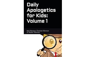 Daily Apologetics for Kids: Volume 1
