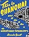 This is Shanghai: What it's Like to Live in the World's Most Populous City (People's Guide) by Alexander Barrett