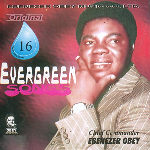 Music Ebenezer Obey in Steps of a Commander iBAND Magazine