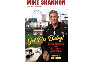 Get Up, Baby!: My Seven Decades With the St. Louis Cardinals