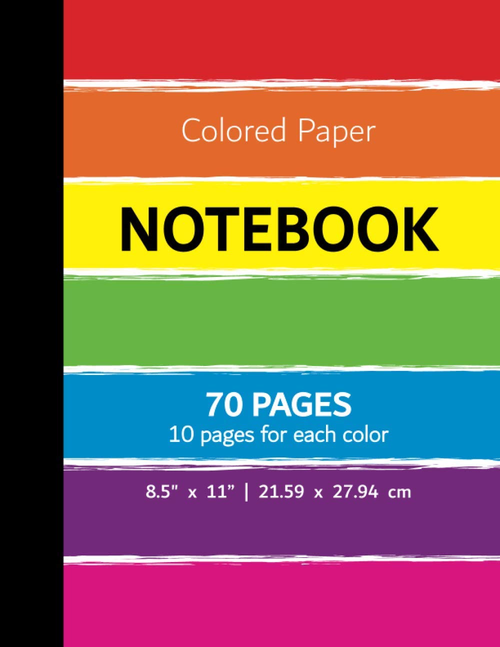 Colored Paper Notebook: Large Unlined Notebook with 70 Rainbow Color Pages