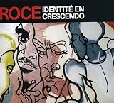 Identite en Crescendo