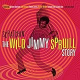 Scratchin': Wild Jimmy Spruill Story