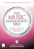 The Music Management Bible by Nicola Riches, Nicola Riches