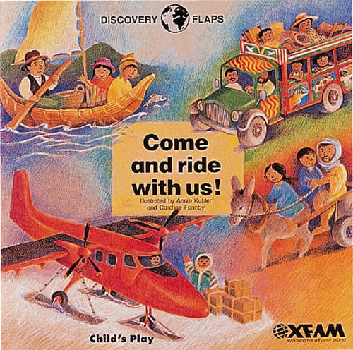 Come and Ride With Us (Discovery Flaps)
