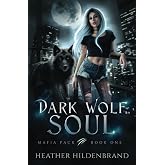 Dark Wolf Soul (Mafia Pack)