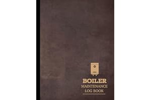Boiler Maintenance Log Book: Record & Ensure Optimal Performance. Ideal for Engineers, Technicians, and Tradesmen