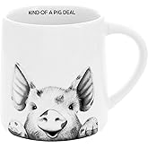 Pavilion Gift Company - Kind Of A Pig Deal - Piggy - 17 Oz Coffee Mug Tea Cup Farm Animal Farmer