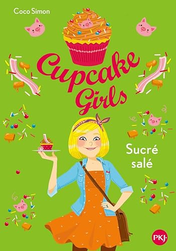 Download Cupcake Girls - tome 03 : Sucré Salé (3) PDF