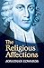 The Religious Affections