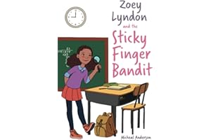 Zoey Lyndon and the Sticky Finger Bandit