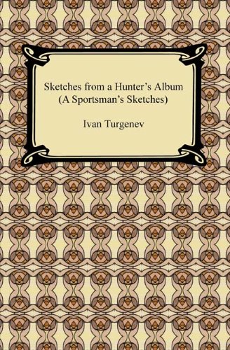 Sketches From A Hunters Album A Sportsmans Sketches