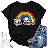 Be Kind T Shirts Women Men Proud Ally Rainbow Graphic Tees Pride Saying Casual Positive Short Sleeve LGBT Holiday